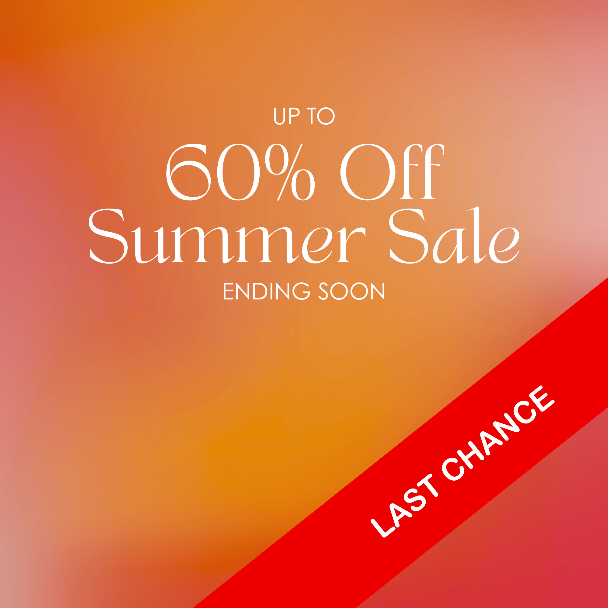summer_sale_last_chance_f0bf7f98-f086-4a97-9201-9a50be07dd66.png